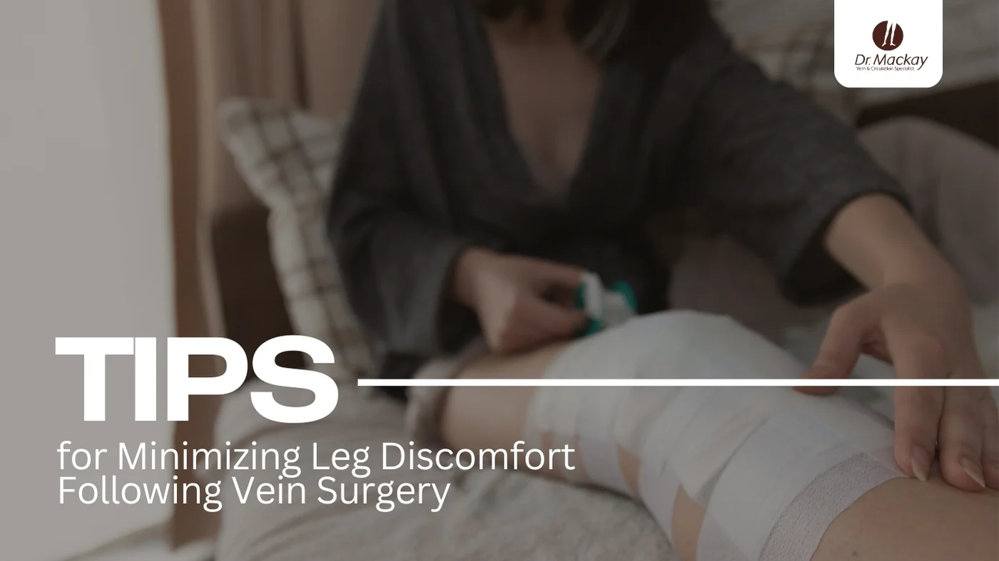Tips to Minimize Leg Pain After Vein Surgery