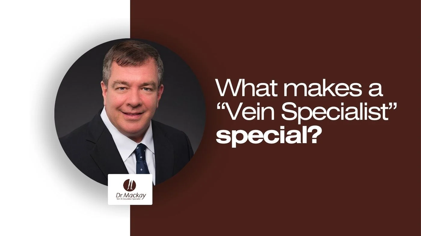 What Makes a "Vein Specialist" Special?